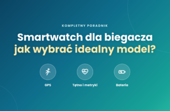 Smartwatch dla biegacza – kompletny poradnik