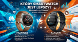 Który smartwatch jest lepszy Huawei czy Xiaomi? (2026)
